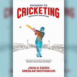 Pathway to cricketing excellence and Beyond Book